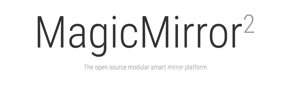 MagicMirror²: The open source modular smart mirror platform. 